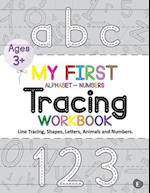 My First Alphabet and Numbers Tracing Workbook