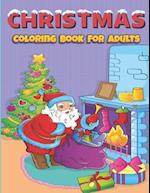 Christmas Coloring Book For Adults: Fun Adult's Christmas Gift or Present for Toddlers & Kids - 50 Beautiful Pages to Color with Santa Claus, Reindeer