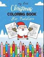 My First Christmas Coloring Book For Toddlers