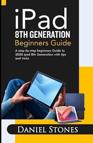 iPad 8th Generation Beginners Guide