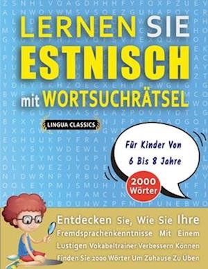 IMPARA FINLANDESE GRAZIE ALLE PAROLE INTRECCIATE - Per Bambini Da 6 a 8 Anni - Scopri Come Migliorare Il Tuo Vocabolario Con 2000 Crucipuzzle e Pratic