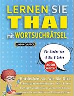 LERNEN SIE THAI MIT WORTSUCHRÄTSEL FÜR KINDER VON 6 BIS 8 JAHRE - Entdecken Sie, Wie Sie Ihre Fremdsprachenkenntnisse Mit Einem Lustigen Vokabeltraine