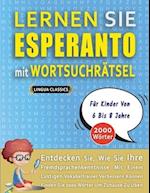 LERNEN SIE ESPERANTO MIT WORTSUCHRÄTSEL FÜR KINDER VON 6 BIS 8 JAHRE - Entdecken Sie, Wie Sie Ihre Fremdsprachenkenntnisse Mit Einem Lustigen Vokabelt