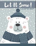 Let It Snow Coloring Book