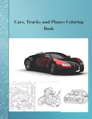 Cars, Trucks and Planes Coloring Book