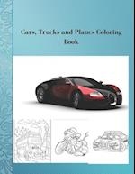 Cars, Trucks and Planes Coloring Book