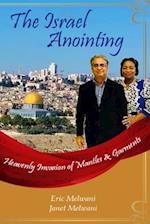 The Israel Anointing: Heavenly Invasion of Mantles and Garments 