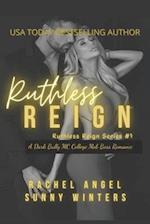 Ruthless Reign