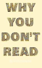 Why You don't Read 