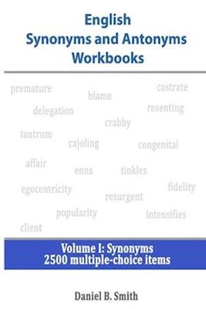 Få English Synonyms And Antonyms Workbooks: Volume I: Synonyms Af ...