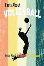 Facts About Volleyball