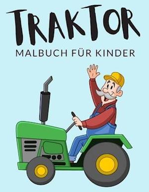 Traktor Malbuch Für Kinder