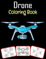 Drone Coloring Book: Color and learn with fun. Drone pictures, coloring and learning book with fun for kids (72 Pages, at least 36 Drone images) 