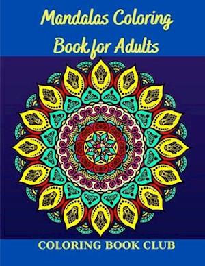 Mandalas Coloring Book for Adults