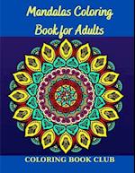 Mandalas Coloring Book for Adults