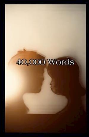 40,000 Words