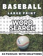 Baseball Word Search Large Print 44 Puzzles With Solutions