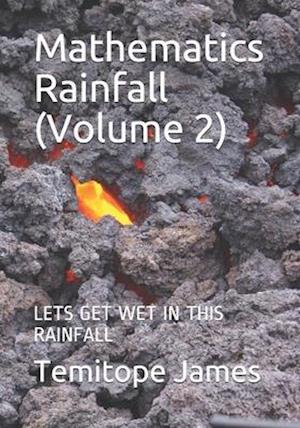 Mathematics Rainfall (Volume 2)