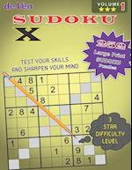 252 Sudoku X Puzzles - *** 3 Star Level - Test Your Skills - Sharpen Your Mind - Volume 1