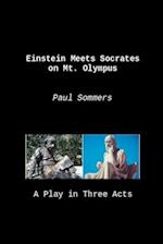 Einstein Meets Socrates on Mt. Olympus