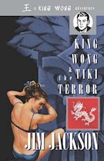 King Wong & the Tiki Terror