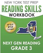 NEW YORK TEST PREP Reading Skills Workbook Next Gen Reading Grade 3