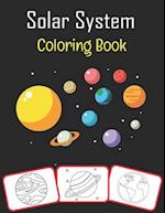 Solar System Coloring Book: Color and learn with fun. Solar System pictures, coloring and learning book with fun for kids (70 Pages, at least 35 Solar