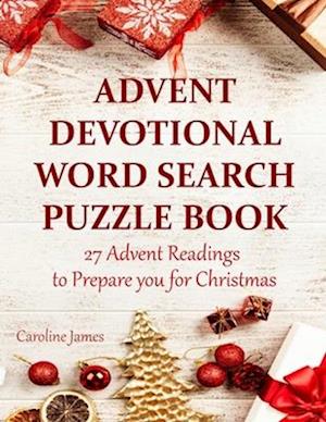 Advent Devotional Word Search Puzzle Book: 27 Advent Readings to Prepare you for Christmas