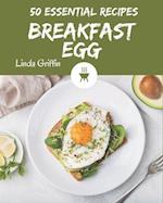 50 Essential Breakfast Egg Recipes