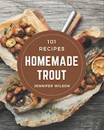 101 Homemade Trout Recipes