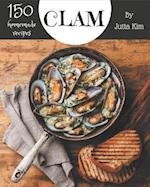 150 Homemade Clam Recipes