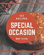 333 Special Occasion Recipes
