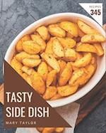 345 Tasty Side Dish Recipes