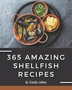 365 Amazing Shellfish Recipes