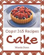 Oops! 365 Cake Recipes