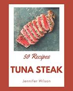 50 Tuna Steak Recipes