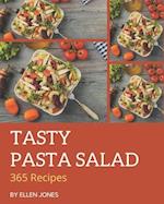 365 Tasty Pasta Salad Recipes