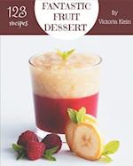123 Fantastic Fruit Dessert Recipes
