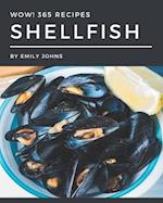 Wow! 365 Shellfish Recipes