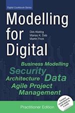 Modelling for Digital: Best Practices for Digital Transformation in Everyday Project Life [Practitioner Edition] 