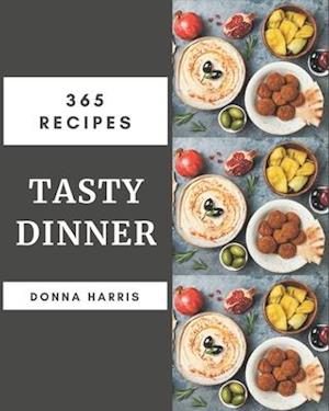 365 Tasty Dinner Recipes