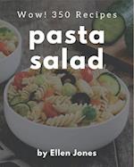 Wow! 350 Pasta Salad Recipes