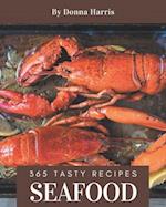 365 Tasty Seafood Recipes