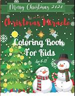 Christmas Miracle Coloring Book For Kids Age 6-12