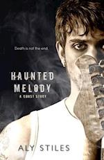 Haunted Melody: A Ghost Story 