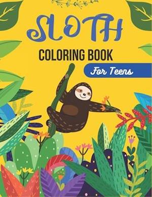 SLOTH Coloring Book For Teens