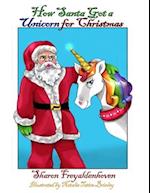 How Santa Got a Unicorn for Christmas