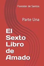 El Sexto Libro de Amado