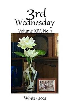 Third Wednesday Volume XIV, No. 1