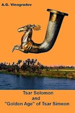 Tsar Solomon and "Golden Age" of Tsar Simeon